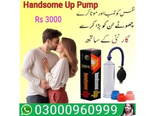 Handsome Up Pump Price In Karachi | 03000960999