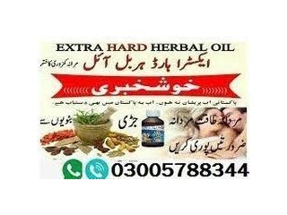 Extra Hard Herbal Oil In Muzaffargarh (03005788344)Hyderabad