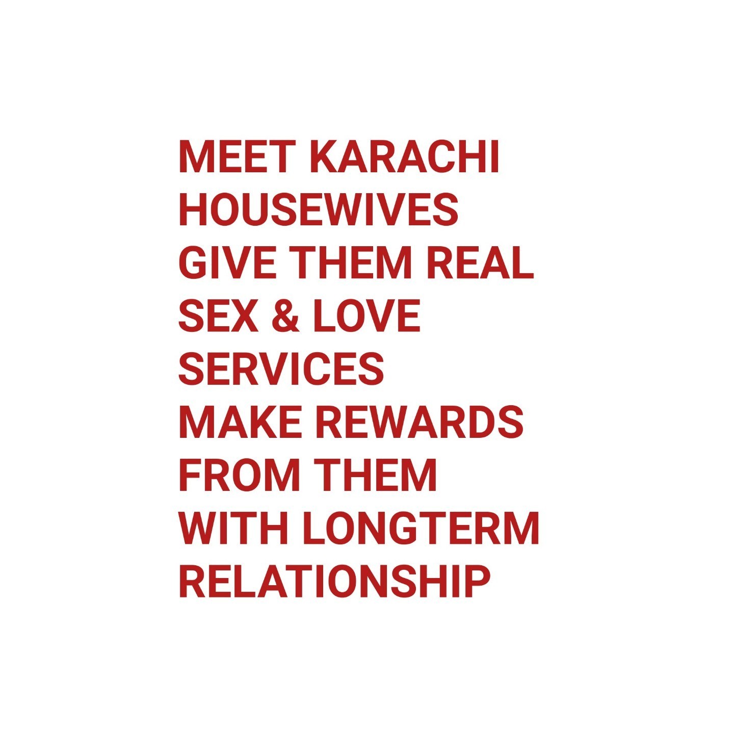 KARACHI HOUSEWIVES NEED MALES SEX