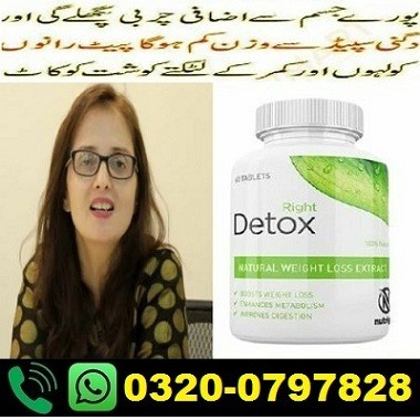 Right Detox Tablets In Pakistan | 03200797828 Call