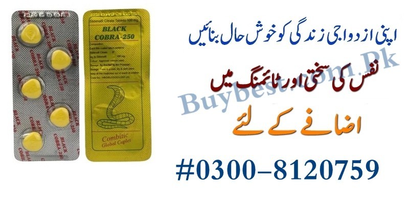 Black Cobra 250mg Tablets in Multan ! 03008120759 Sex Timing Tablets