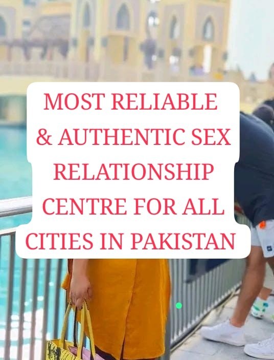 CHISHTIAN & ALL CITIES SEX RELATIONS ARE OPEN